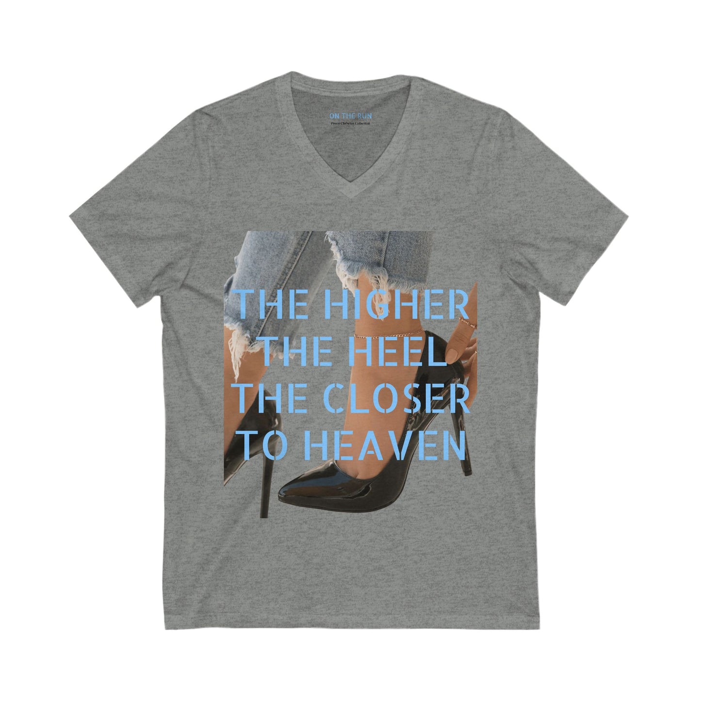 The Higher Heels V-Neck Tee for Fashion Lovers